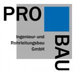 PRO BAU Ingenieur- und Rohrleitungsbau GmbH